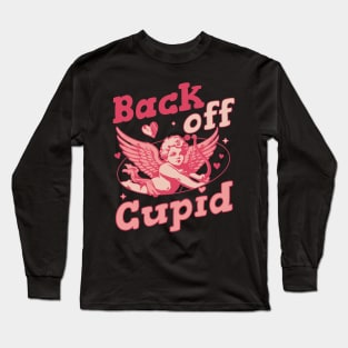 Back off Cupid - Anti Valentines Day Funny Retro Valentines Long Sleeve T-Shirt